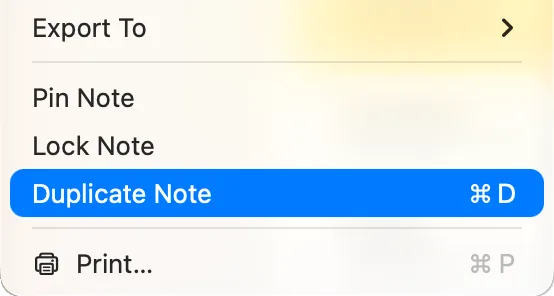 The lower part of the File menu in Notes on macOS 27: Export To, Pin Note, Lock Note, Duplicate Note with Command-D, highlighted, and Print.